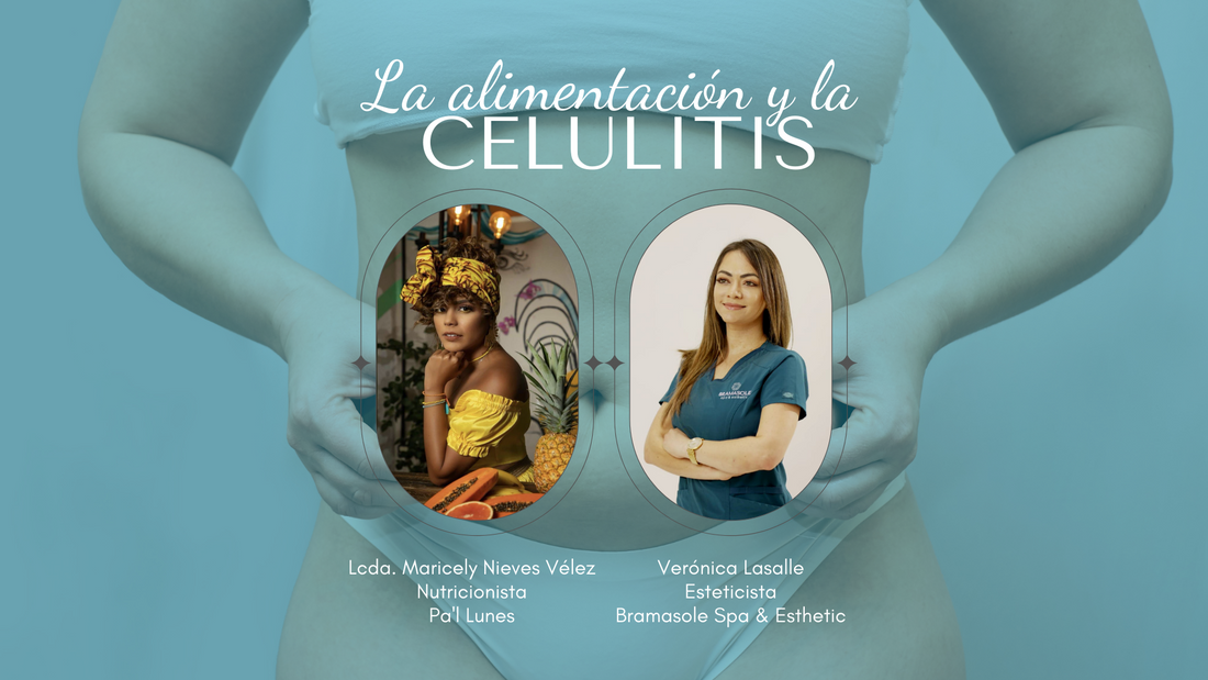 La alimentación y la celulitis: Factores y Recomendaciones