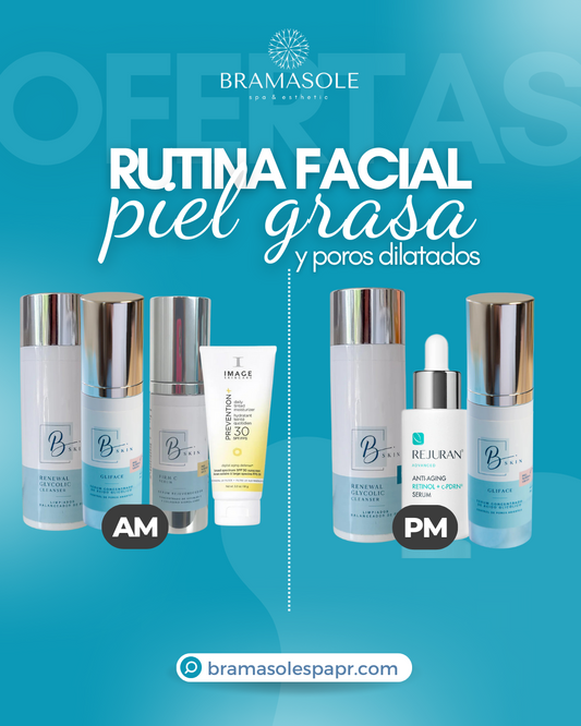 Rutina Facial para Piel Grasa & Poros Dilatados